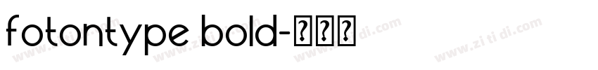 fotontype bold字体转换 fotontype bold字体转换